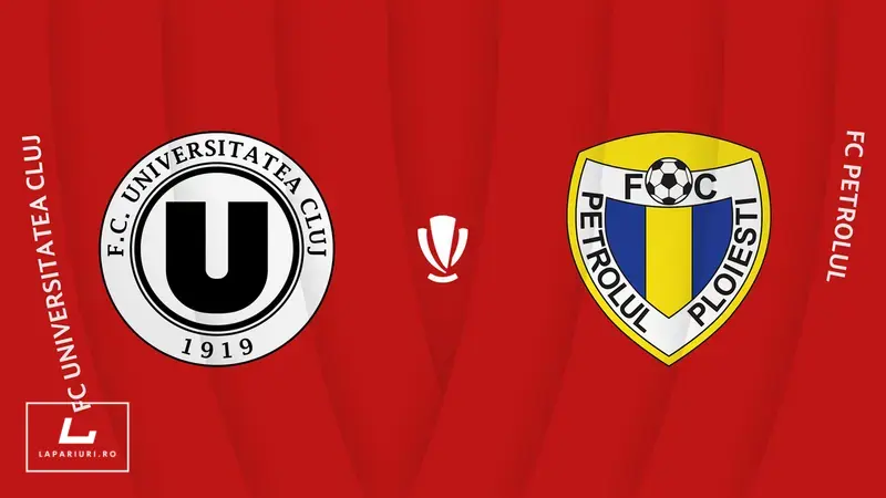 Universitatea Cluj - Petrolul Ploiesti ponturi pariuri fotbal 09.08.2025