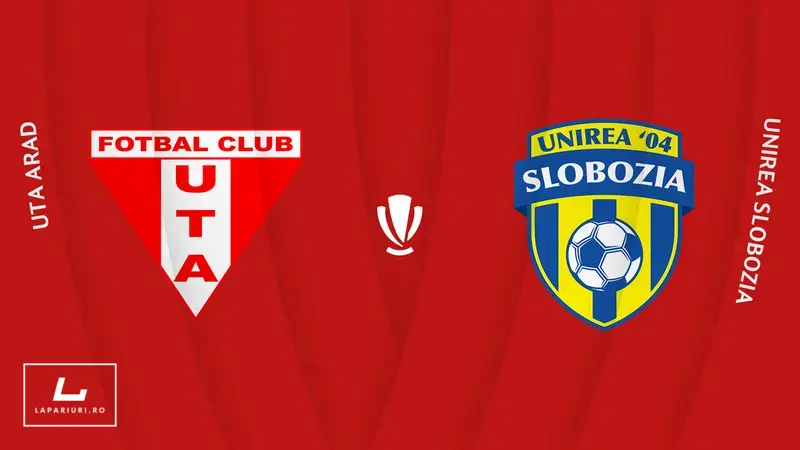 UTA Arad - Unirea Slobozia ponturi pariuri fotbal 22.08.2025