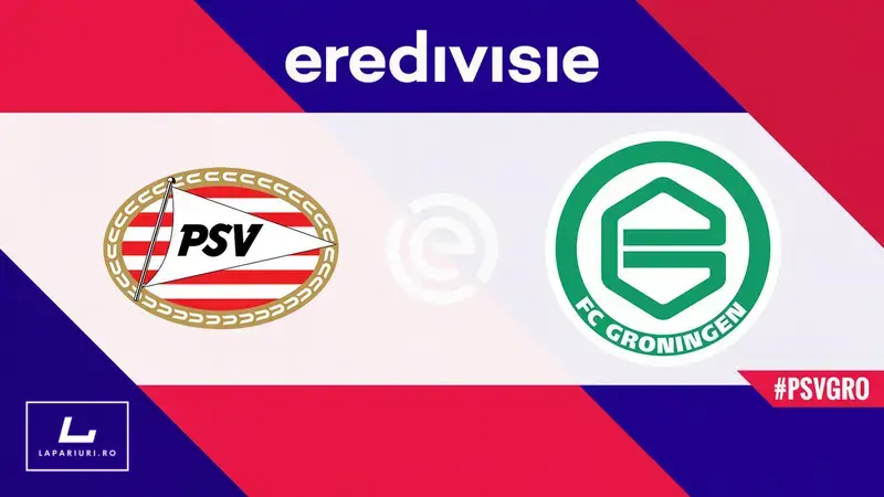PSV Eindhoven - Groningen ponturi pariuri fotbal 23.08.2025