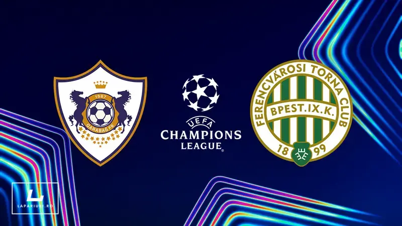 Qarabag - Ferencvaros ponturi pariuri fotbal 27.08.2025