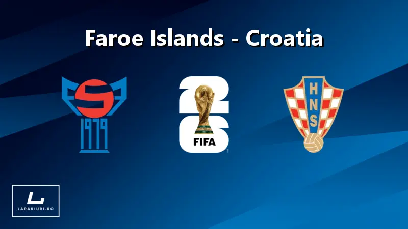 Faroe Islands - Croatia ponturi pariuri fotbal 05.09.2025
