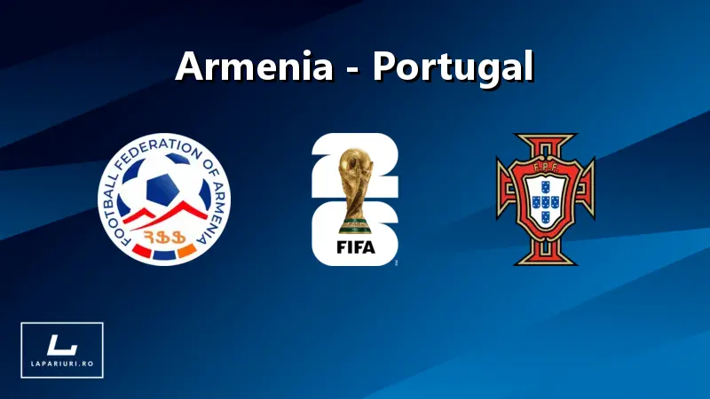 Armenia - Portugal ponturi pariuri fotbal 06.09.2025