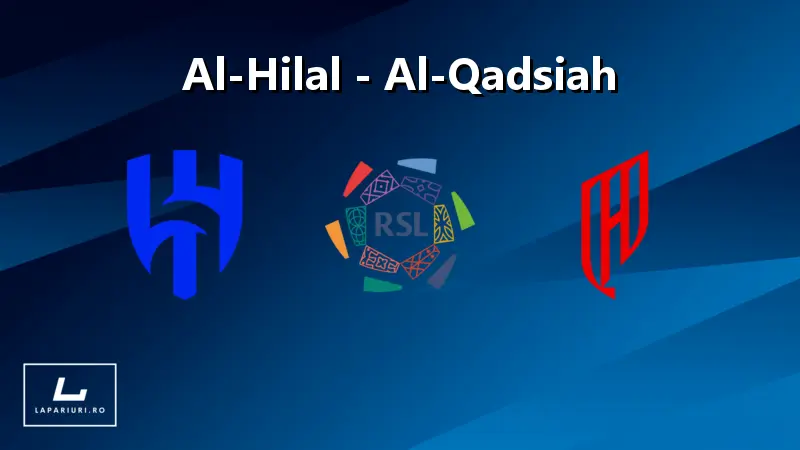 AlHilal - AlQadsiah ponturi pariuri fotbal 13.09.2025
