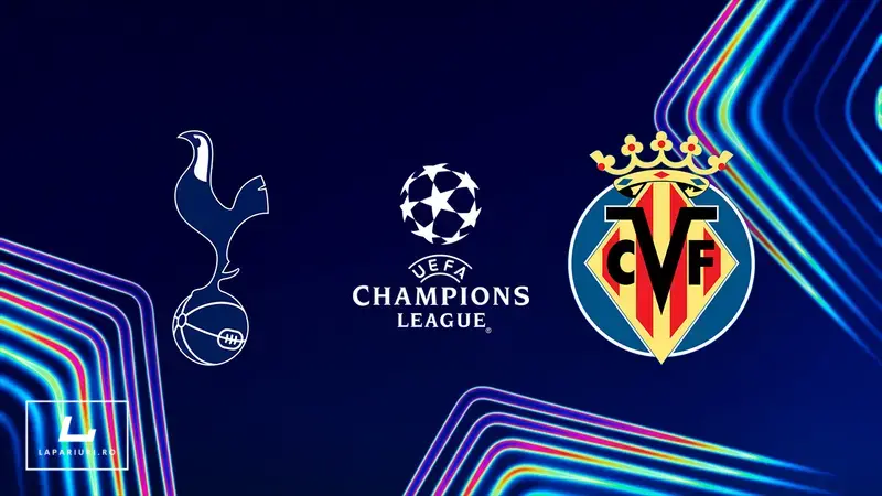 Tottenham Hotspur - Villarreal ponturi pariuri fotbal 16.09.2025
