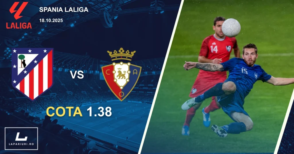 Atletico Madrid - Osasuna ponturi pariuri fotbal 18.10.2025