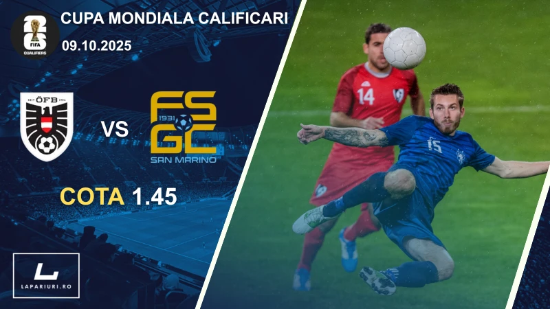 Austria - San Marino ponturi pariuri fotbal 09.10.2025
