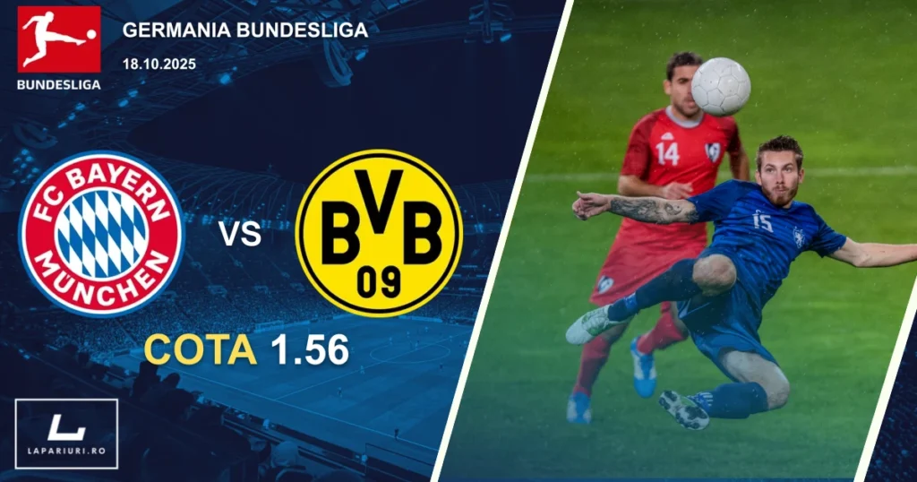 Bayern Munich - Borussia Dortmund ponturi pariuri fotbal 18.10.2025