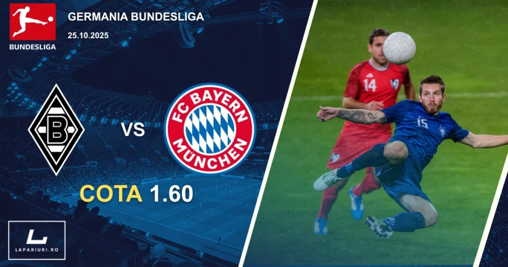 Borussia Monchengladbach - Bayern Munich ponturi pariuri fotbal 25.10.2025
