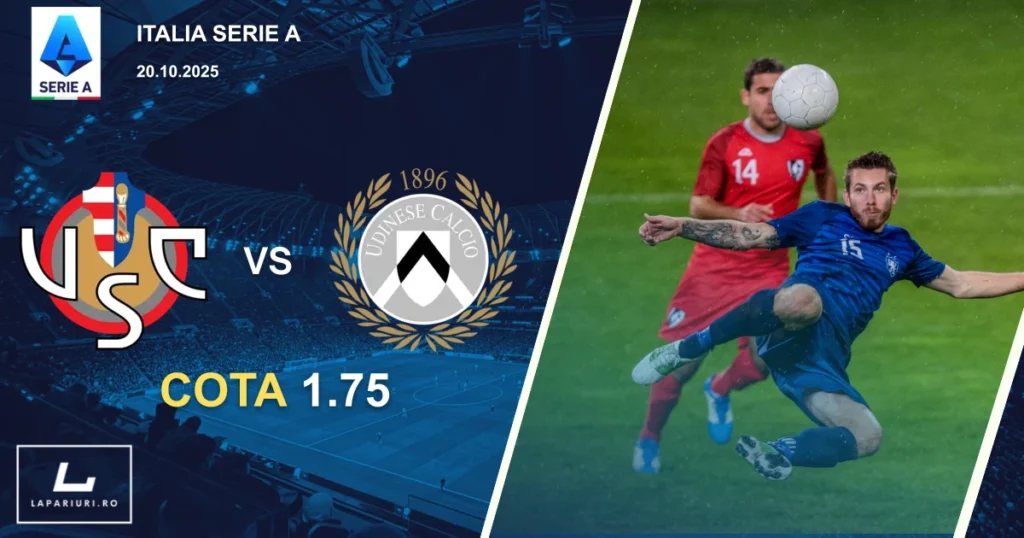 Cremonese - Udinese ponturi pariuri fotbal 20.10.2025
