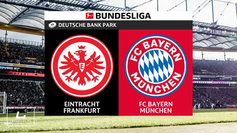 Eintracht Frankfurt - Bayern Munich ponturi pariuri fotbal 04.10.2025
