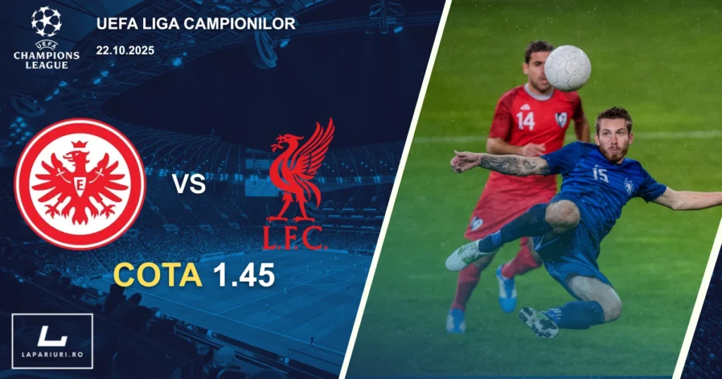 Eintracht Frankfurt - Liverpool ponturi pariuri fotbal 22.10.2025