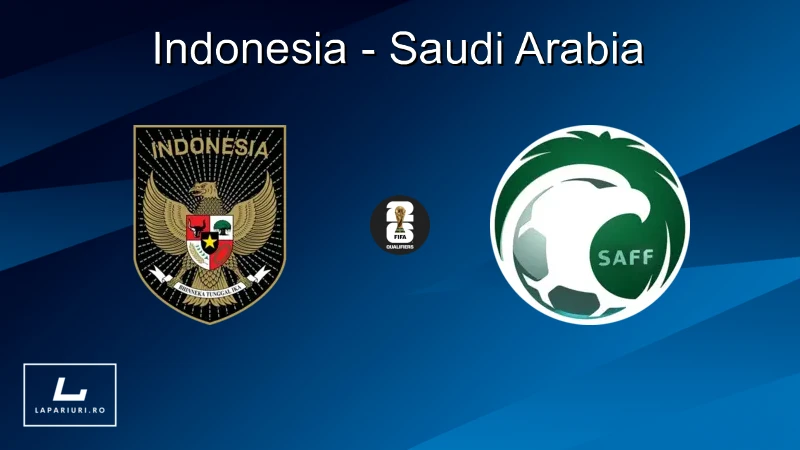 Indonesia - Saudi Arabia ponturi pariuri fotbal 08.10.2025