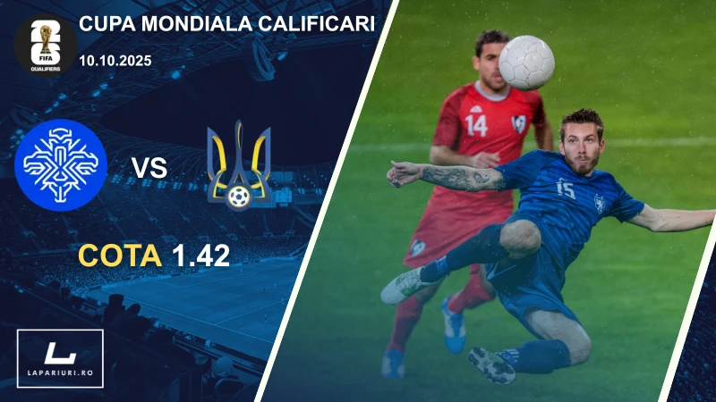 Islanda - Ucraina ponturi pariuri fotbal 10.10.2025