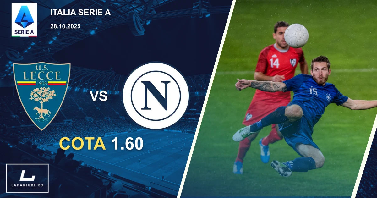 Lecce - Napoli ponturi pariuri fotbal 28.10.2025