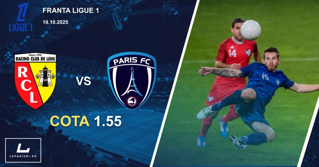 Lens - Paris FC ponturi pariuri fotbal 19.10.2025