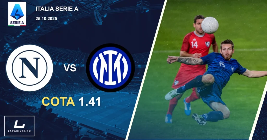 Napoli - Inter Milan ponturi pariuri fotbal 25.10.2025
