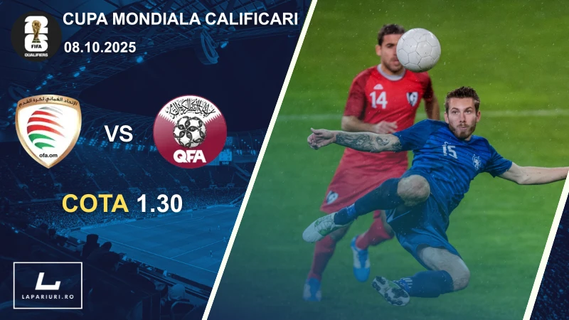 Oman - Qatar ponturi pariuri fotbal 08.10.2025