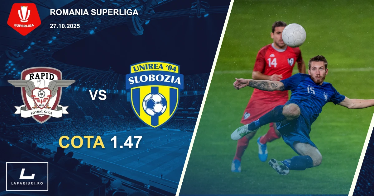 Rapid Bucuresti - Unirea Slobozia ponturi pariuri fotbal 27.10.2025