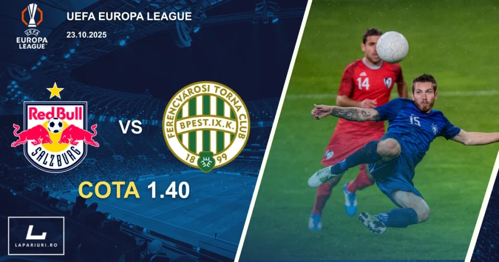 Red Bull Salzburg - Ferencvaros ponturi pariuri fotbal 23.10.2025