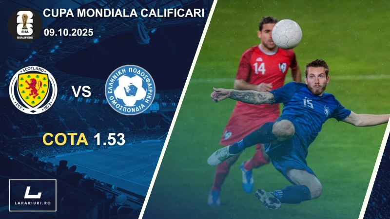 Scoția - Grecia ponturi pariuri fotbal 09.10.2025