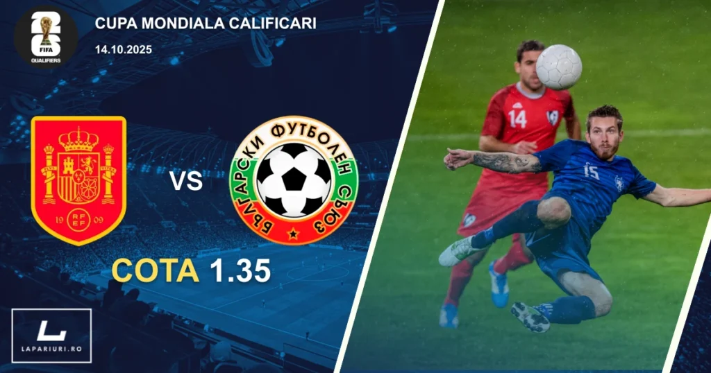 Spania - Bulgaria ponturi pariuri fotbal 14.10.2025