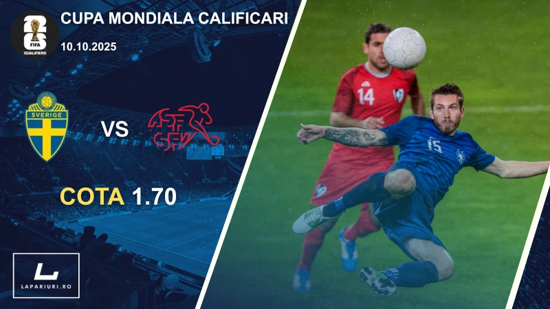 Suedia - Elveția ponturi pariuri fotbal 10.10.2025