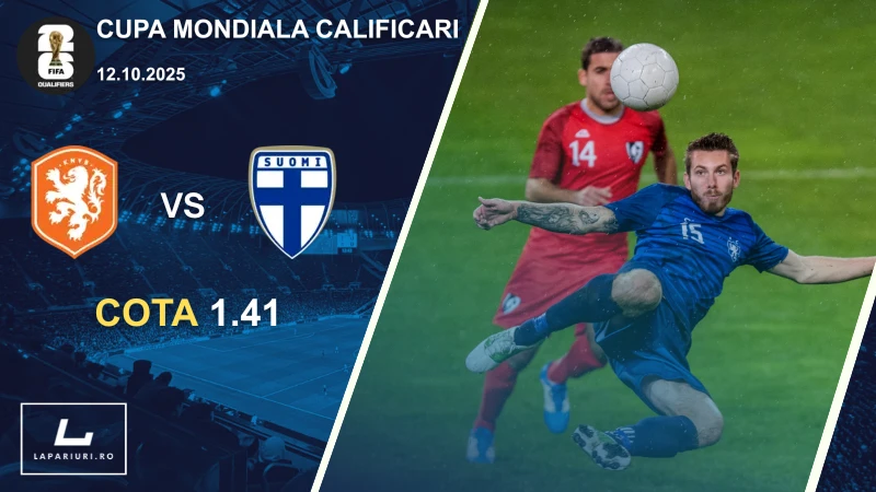 Țările de Jos - Finlanda ponturi pariuri fotbal 12.10.2025