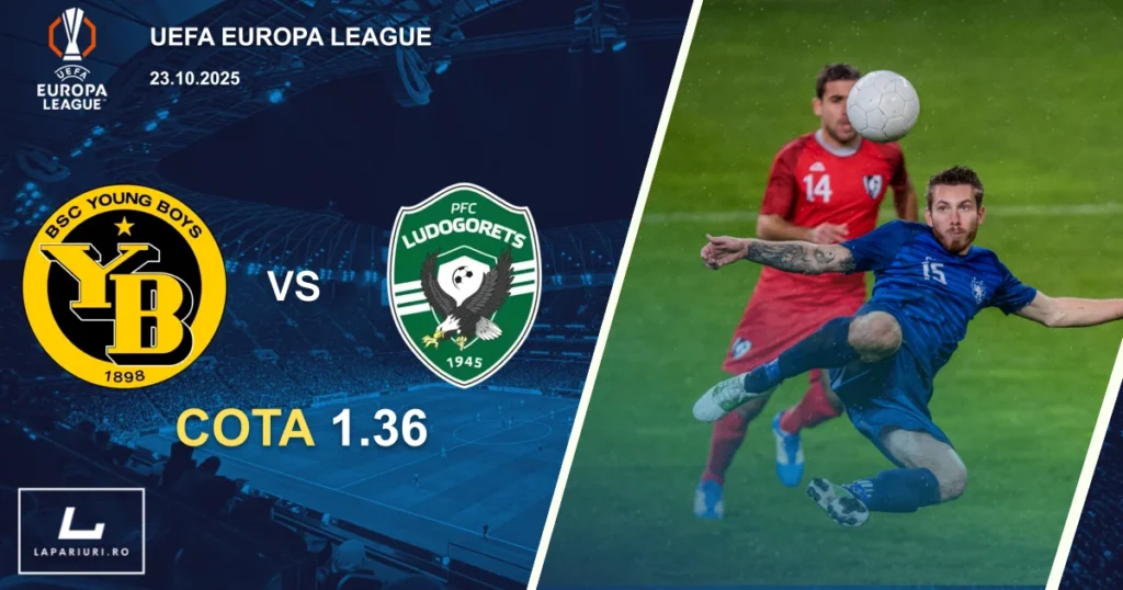 Young Boys - Ludogorets Razgrad ponturi pariuri fotbal 23.10.2025
