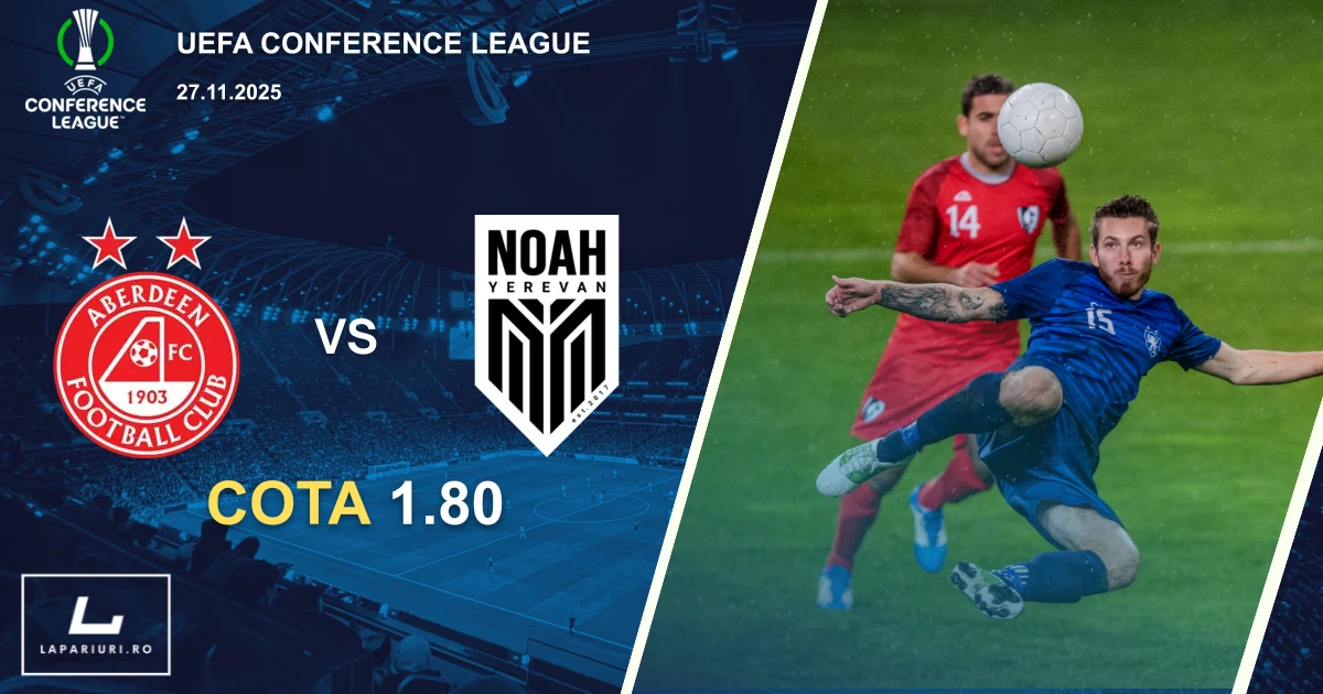 Aberdeen_Noah_ponturi_pariuri_fotbal_27112025