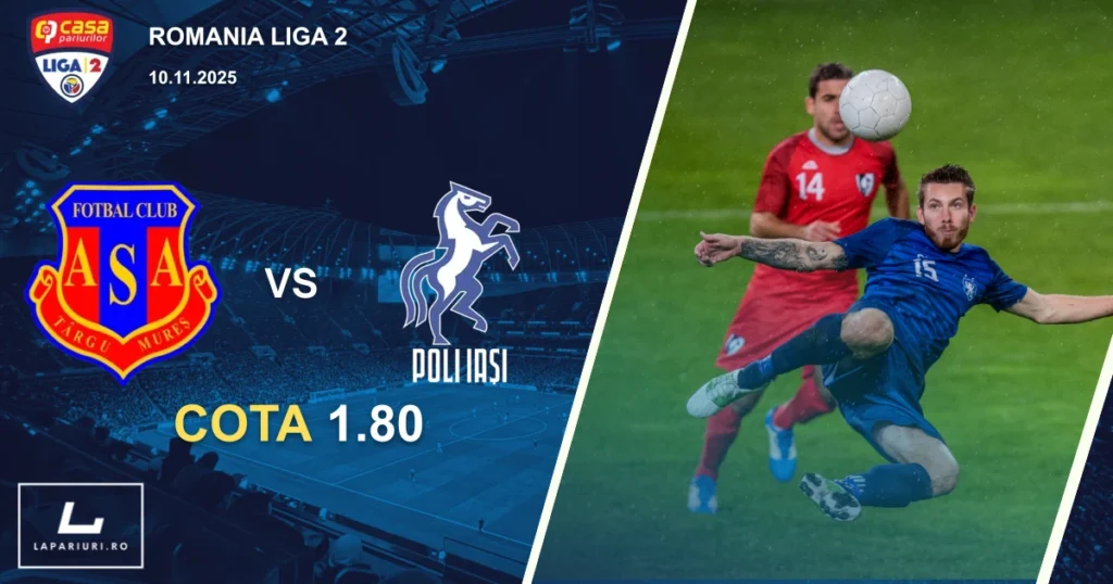 ASA Targu Mures_Politehnica Iasi_ponturi_pariuri_fotbal_10112025