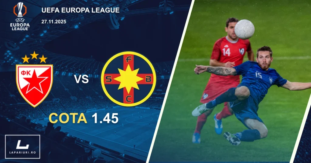 Crvena Zvezda_FCSB_ponturi_pariuri_fotbal_27112025