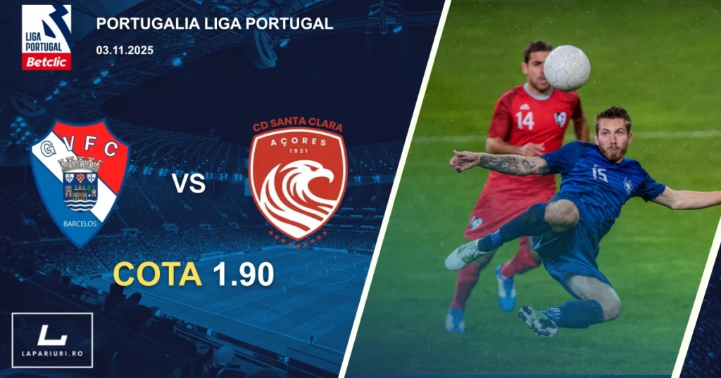 Gil Vicente_Santa Clara_ponturi_pariuri_fotbal_03112025