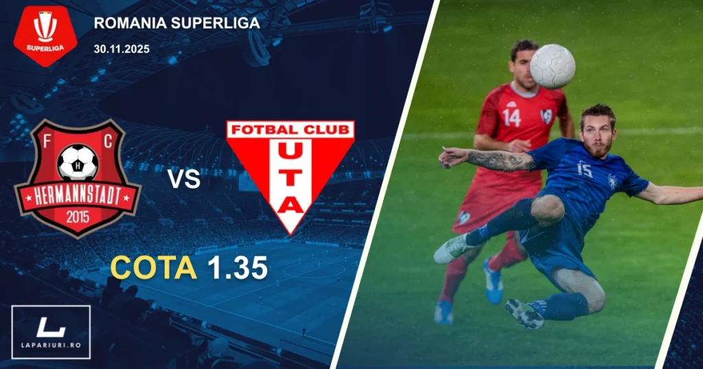 Hermannstadt_UTA Arad_ponturi_pariuri_fotbal_30112025