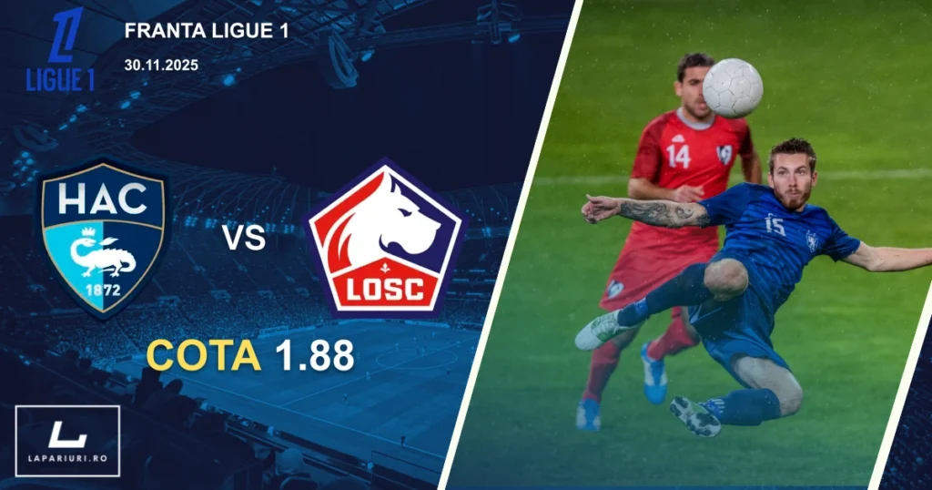 Le Havre_Lille_ponturi_pariuri_fotbal_30112025