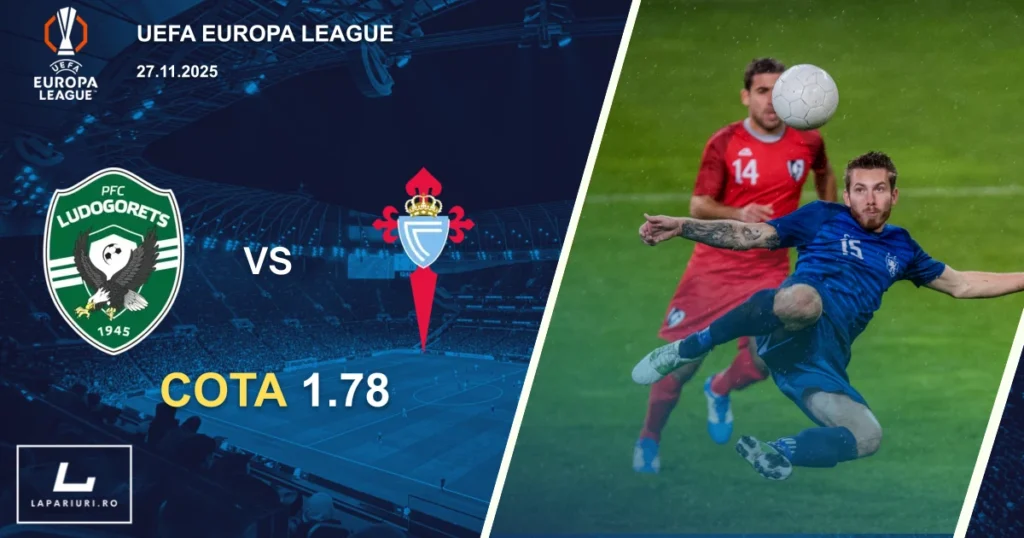 Ludogorets Razgrad_Celta Vigo_ponturi_pariuri_fotbal_27112025