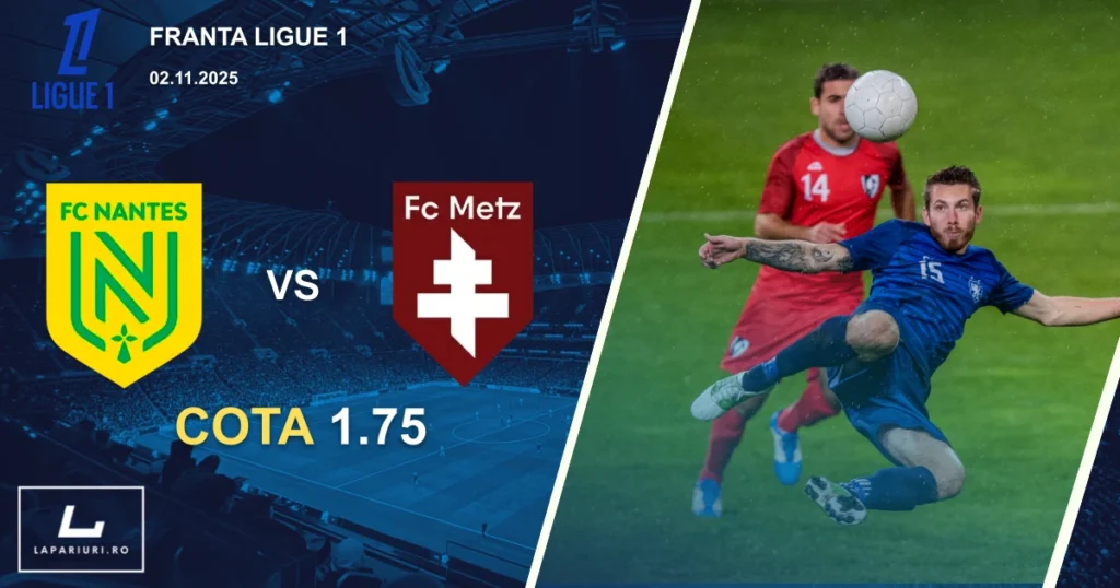 Nantes_Metz_ponturi_pariuri_fotbal_02112025