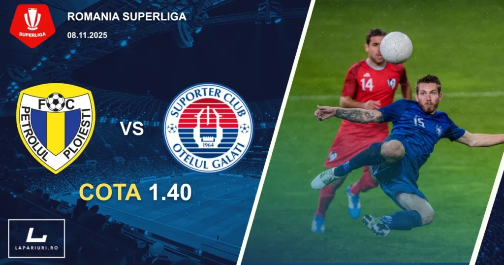 Petrolul Ploiesti_Otelul Galati_ponturi_pariuri_fotbal_08112025