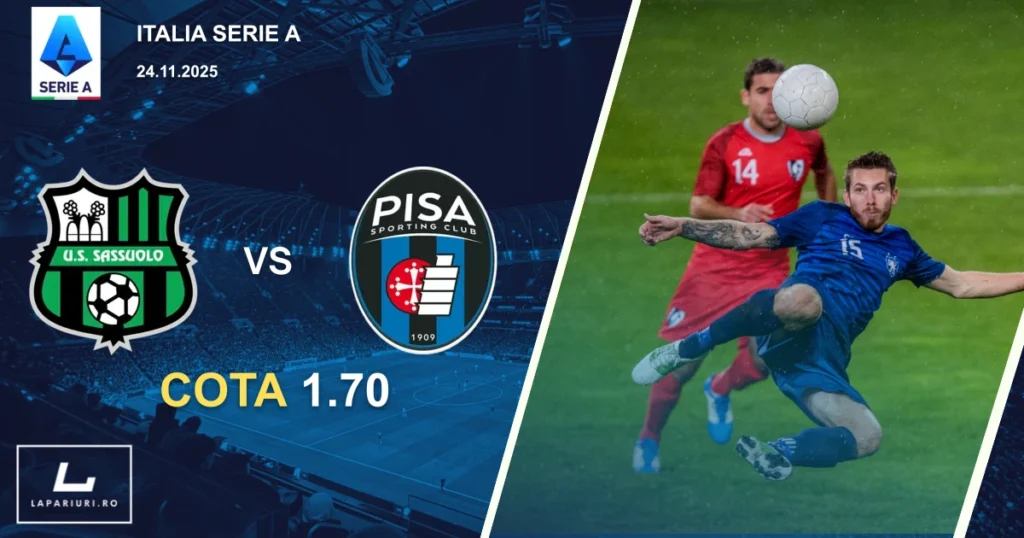 Sassuolo_Pisa_ponturi_pariuri_fotbal_24112025