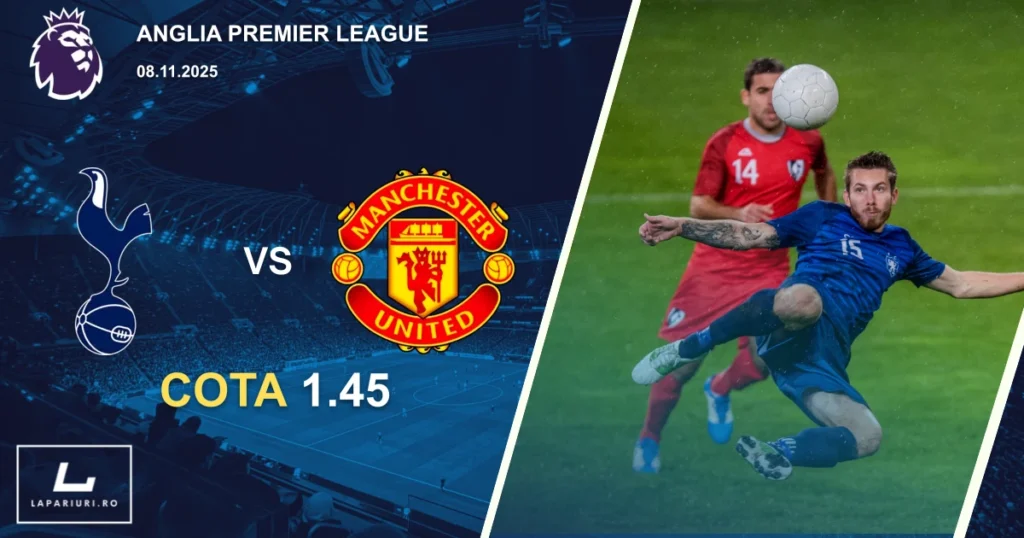 Tottenham Hotspur_Manchester United_ponturi_pariuri_fotbal_08112025