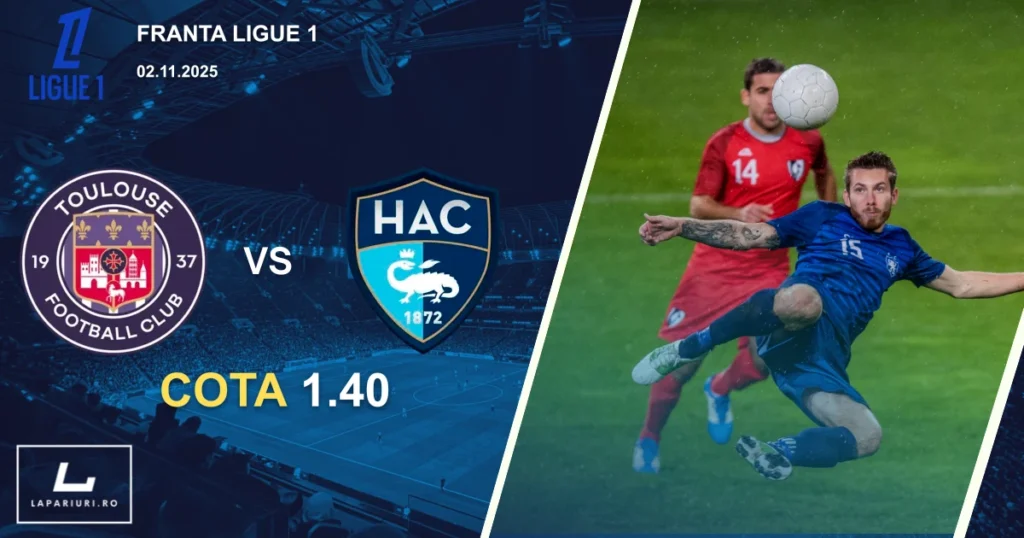 Toulouse_Le Havre_ponturi_pariuri_fotbal_02112025