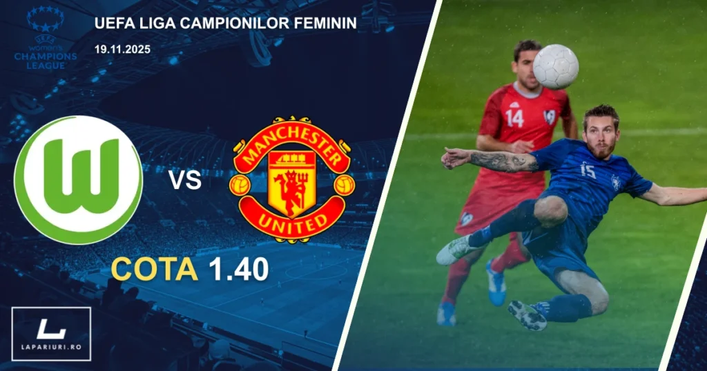 VfL Wolfsburg Women_Manchester United WFC_ponturi_pariuri_fotbal_19112025