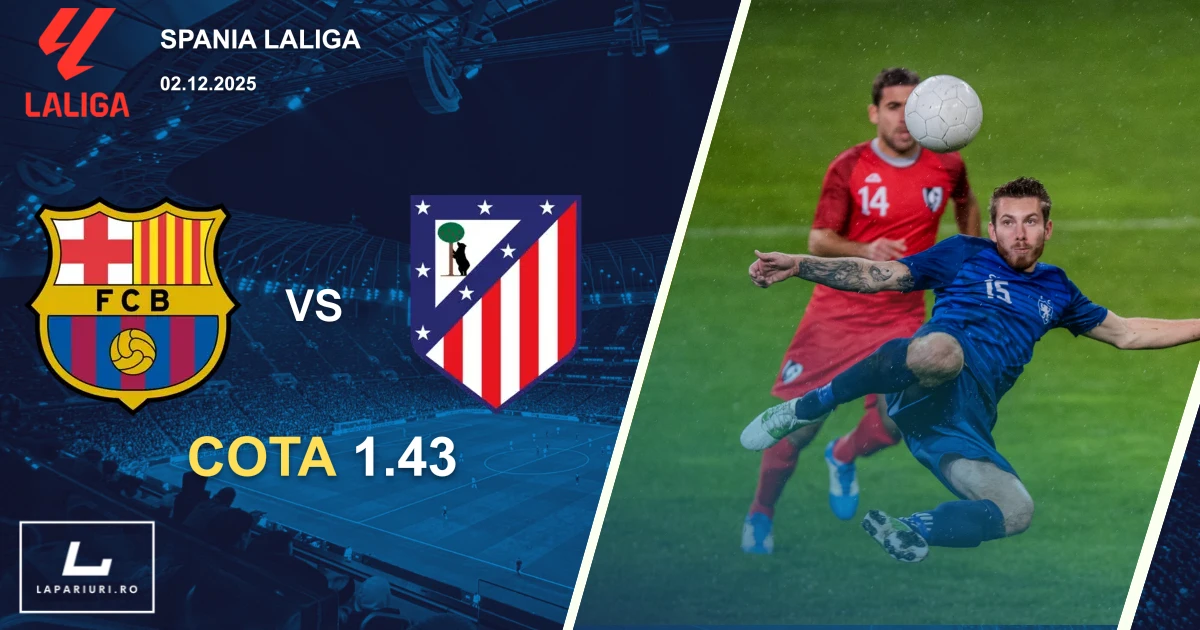 Barcelona_Atletico Madrid_ponturi_pariuri_fotbal_02122025