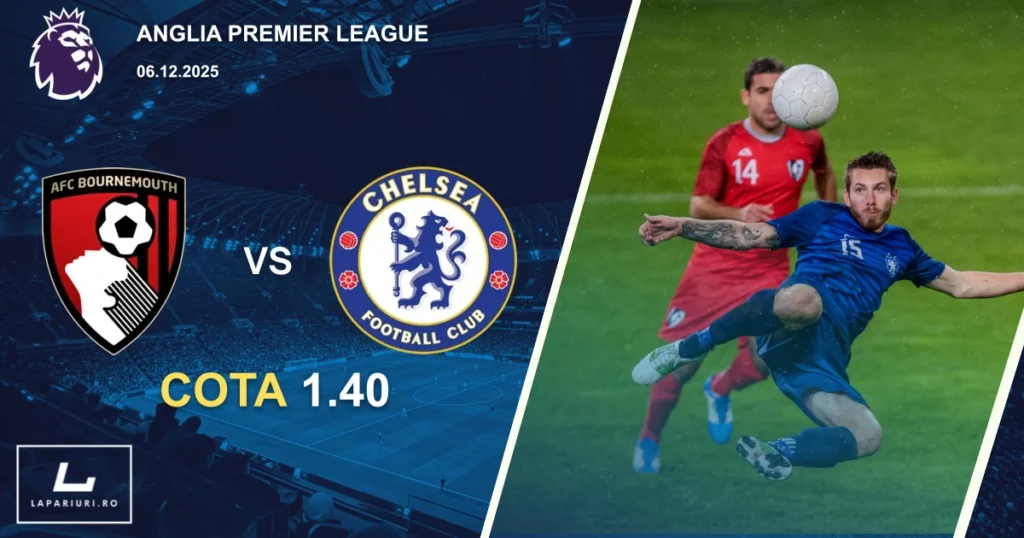 Bournemouth_Chelsea_ponturi_pariuri_fotbal_06122025