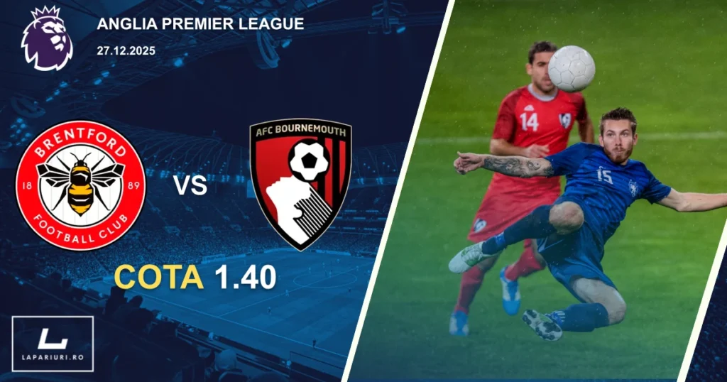 Brentford_Bournemouth_ponturi_pariuri_fotbal_27122025