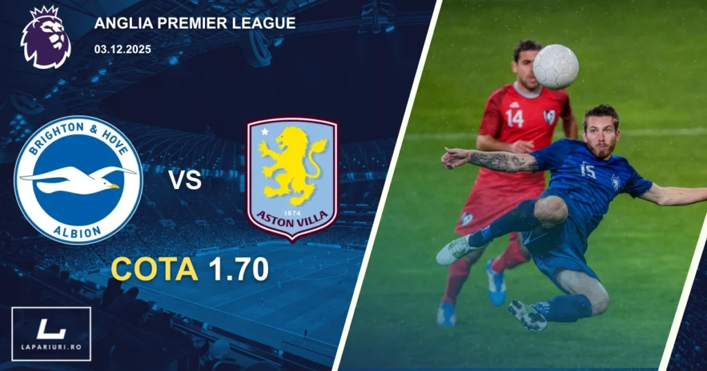 Brighton and Hove Albion_Aston Villa_ponturi_pariuri_fotbal_03122025