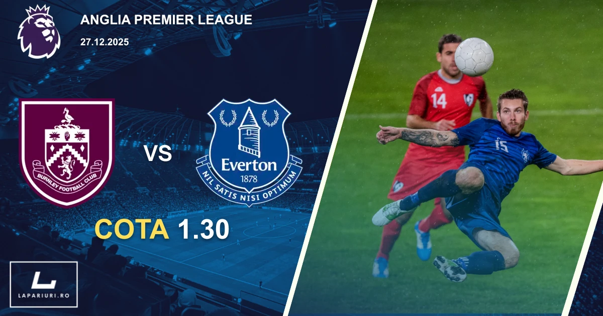 Burnley_Everton_ponturi_pariuri_fotbal_27122025