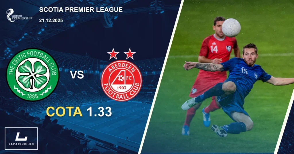 Celtic_Aberdeen_ponturi_pariuri_fotbal_21122025