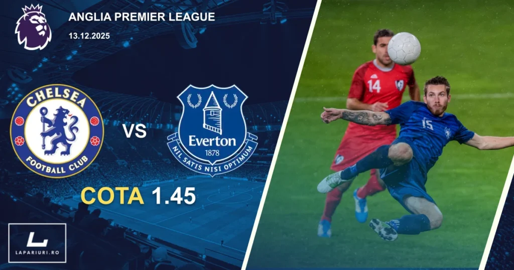 Chelsea_Everton_ponturi_pariuri_fotbal_13122025