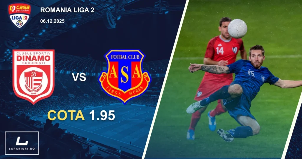 CS Dinamo Bucuresti_ASA Targu Mures_ponturi_pariuri_fotbal_06122025