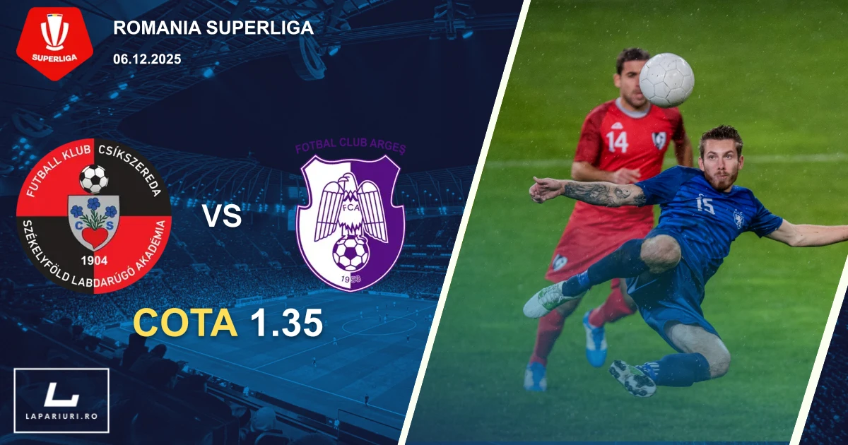 Csikszereda Miercurea Ciuc_Arges Pitesti_ponturi_pariuri_fotbal_06122025